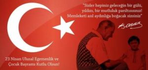 23 NİSAN ULUSAL EGEMENLİĞİMİZİN 100.YIL DÖNÜMÜ KUTLU OLSUN